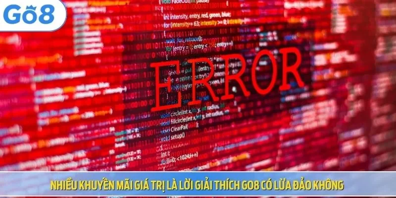 Điểm danh sự cố nạp tiền Go8 cần phòng tránh