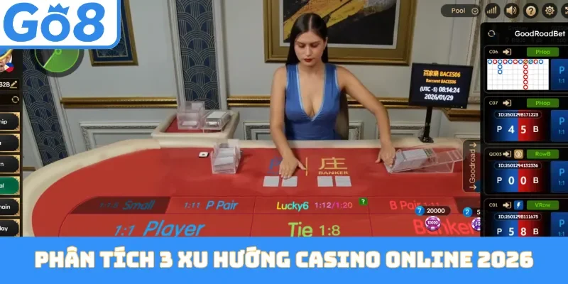 xu hướng casino online 2026